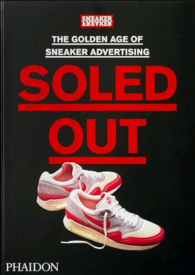 Soled Out: The Golden Age of Sneaker Advertising