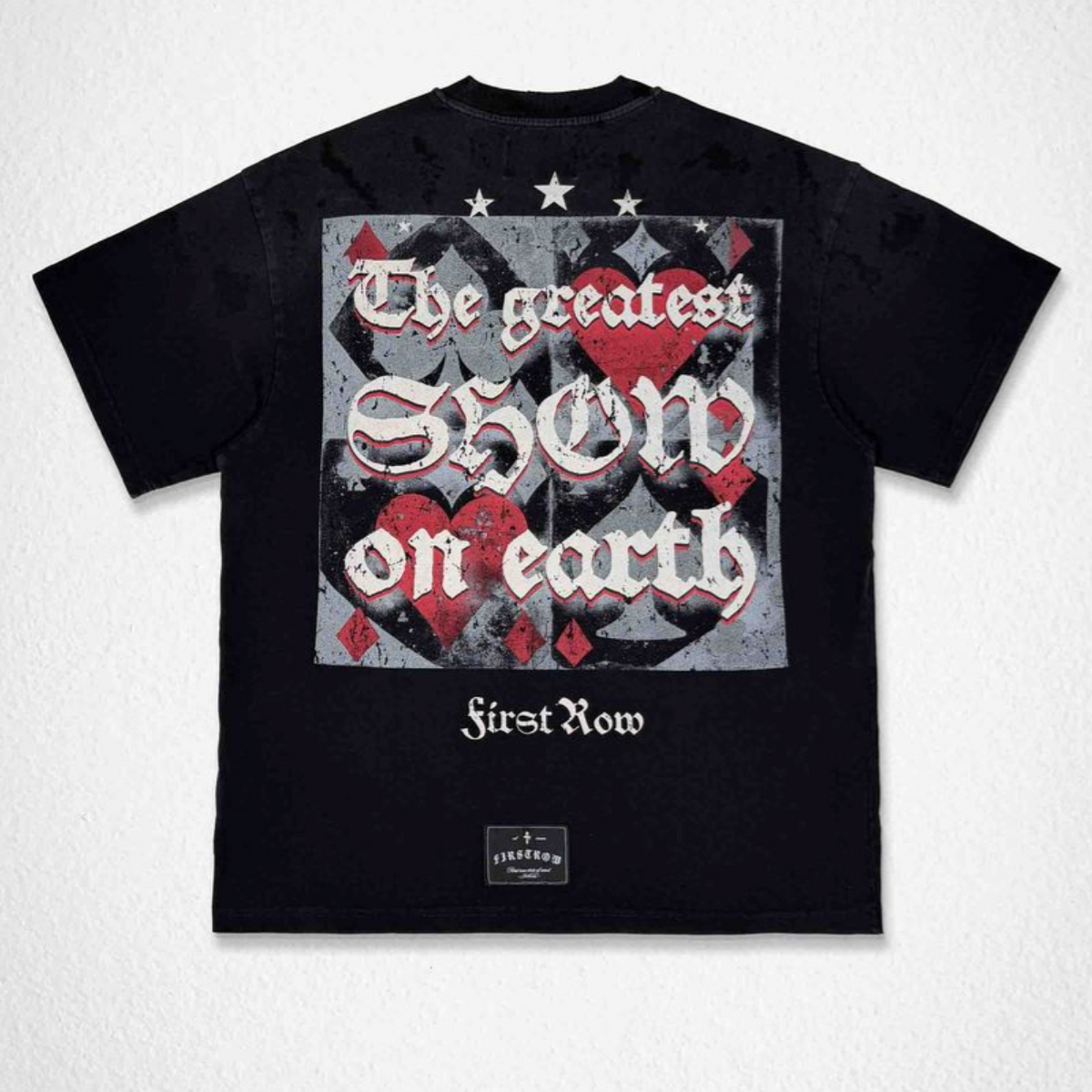FIRST ROW GREATEST SHOW LAUGH NOW TEE
